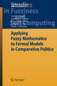 Applying Fuzzy Mathematics to Formal Models in Comparative Politics (Studies in Fuzziness and Soft Computing)