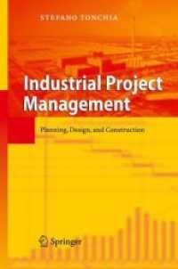Industrial Project Management : Planning, Design, and Construction