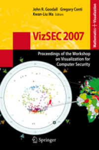 Vizsec 2007 : Proceedings of the Workshop on Visualization for Computer Security (Mathematics and Visualization)
