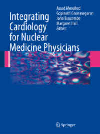 Integrating Cardiology for Nuclear Medicine Physicians : A Guide to Nuclear Medicine Physicians