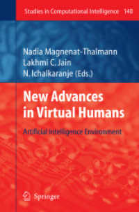 New Advances in Virtual Humans : Artificial Intelligence Environment (Studies in Computational Intelligence)