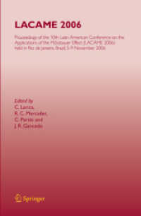 Lacame 2006 : Proceedings of the 10th Latin American Conference on the Applications of the Mssbauer Effect, (Lacame 2006) Held in Rio De Janeiro City,