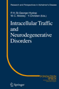 Intracellular Traffic and Neurodegenerative Disorders (Research and Perspectives in Alzheimer's Disease)