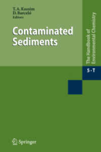 Contaminated Sediments (The Handbook of Environmental Chemistry / Water Pollution 5 / 5T)