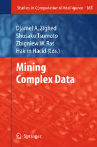Mining Complex Data (Studies in Computational Intelligence 165)