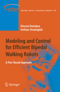 Modeling and Control for Efficient Bipedal Walking Robots : A Port-Based Approach (Springer Tracts in Advanced Robotics 53)
