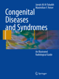 Congenital Diseases and Syndromes : An Illustrated Radiological Guide