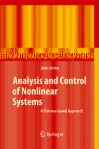 Analysis and Control of Nonlinear Systems : A Flatness-based Approach (Mathematical Engineering .)