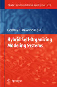 Hybrid Self-Organizing Modeling Systems (Studies in Computational Intelligence .211)