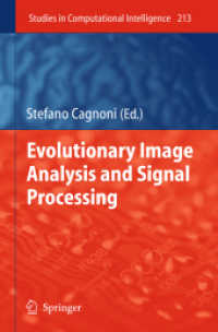 Evolutionary Image Analysis and Signal Processing (Studies in Computational Intelligence .213)
