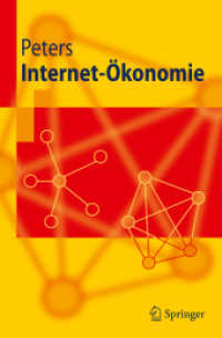 Internet-Ökonomie (Springer-Lehrbuch) （2010. 180 S. 23,5 cm）