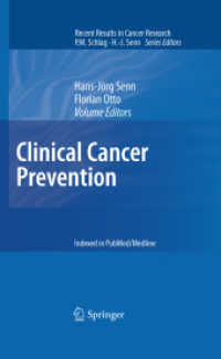 Clinical Cancer Prevention (Recent Results in Cancer Research) 〈Vol. 188〉