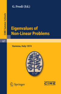 Eigenvalues of Non-Linear Problems : Lectures given at a Summer School of the Centro Internazionale Matematico Estivo, Italy, 1974 (CIME Summer Schools Reprints) 〈Vol. 67〉