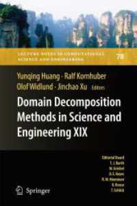 Domain Decomposition Methods in Science and Engineering XIX (Lecture Notes in Computational Science and Engineering) 〈Vol. 78〉