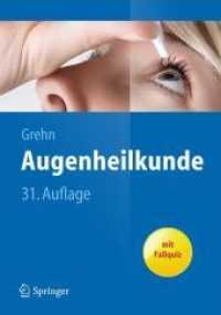 Augenheilkunde : mit Fallquiz (Springer-Lehrbuch) （31., überarb. Aufl. 2012. XIV, 539 S. m. 732 meist farb. Abb. u.）