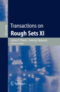 Transactions on Rough Sets XI (Lecture Notes in Computer Science) 〈Vol. 5946〉