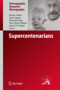 110歳以上人口調査<br>Supercentenarians (Demographic Research Monographs)