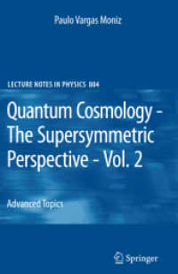 Quantum Cosmology - The Supersymmetric Perspective - Vol. 2 : Advanced Topic (Lecture Notes in Physics) 〈Vol. 804〉