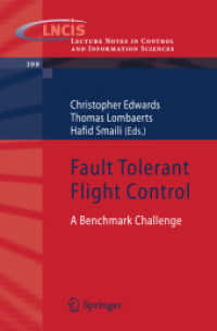 Fault Tolerant Flight Control : A Benchmark Challenge (Lecture Notes in Control and Information Sciences) 〈Vol. 399〉