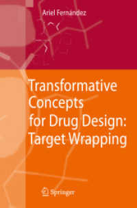 Transformative Concepts for Drug Design : Target Wrapping