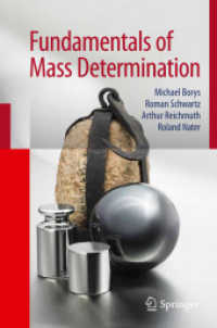 Fundamentals of Mass Determination （2012. IX, 114 p. 23,5 cm）
