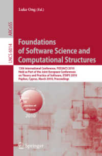 Foundations of Software Science and Computational Structures : 13th International Conference, FOSSACS 2010, Held as Part of ETAPS 2010, Cyprus, Proceedings (Lecture Notes in Computer Science) 〈Vol. 6014〉