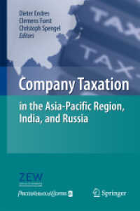 Company Taxation in the Asia-Pacific Region, India, and Russia （2010. 100 S. 28 SW-Abb., 26 Tabellen）