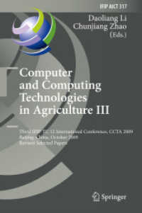 Computer and Computing Technologies in Agriculture III : Third IFIP TC 12 International Conference, CCTA 2009, Beijing, China, October 14-17, 2009, Revised Selected Papers (IFIP Advances in Information and Communication Technology 317) （2010. XV, 561 S.）