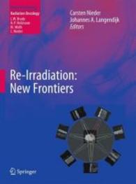 Re-Irradiation : New Frontiers (Medical Radiology / Radiation Oncology)