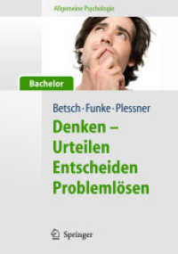 Denken - Urteilen, Entscheiden und Problemlösen （2010. X, 240 S. m. 60 Abb. 242 mm）