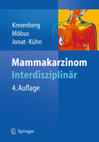 Mammakarzinom. Interdisziplinär （4. Aufl. 2010. 400 S. m. 140 Abb. 260 mm）