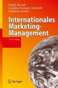 Internationales Marketing-Management （4., überarb. u. erw. Aufl. 2010. XVI, 578 S. 23,5 cm）