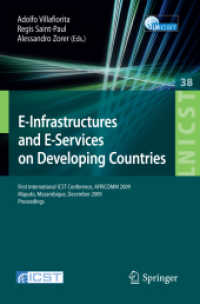 E-Infrastructures and E-Services on Developing Countries (Lecture Notes of the Institute for Computer Sciences, Social-Informatics and Telecommunications Engineering) 〈Vol. 38〉