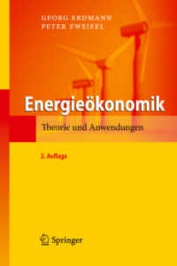 Energieökonomik : Theorie und Anwendungen （2., verbess. Aufl. 2010. 400 S. m. zahlr. Abb. 24 cm）