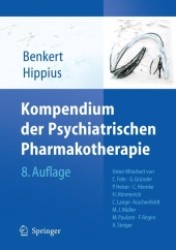 Kompendium der Psychiatrischen Pharmakotherapie （8., überarb. u. aktualis. Aufl. 2011. XXV, 713 S. m. 7 Abb. u. 60）