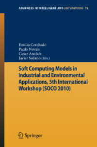 Soft Computing Models in Industrial and Environmental Applications, 5th International Workshop (SOCO 2010) (Advances in Intelligent and Soft Computing) 〈Vol. 73〉
