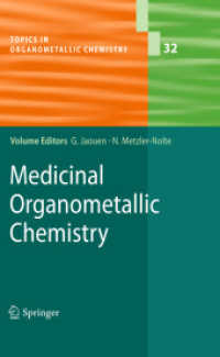Medicinal Organometallic Chemistry (Topics in Organometallic Chemistry) 〈Vol. 32〉