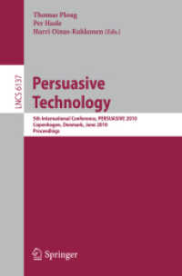 Persuasive Technology : 5th International Conference, PERSUASIVE 2010, Copenhagen, Denmark, June 7-10, 2010, Proceedings (Lecture Notes in Computer Sc