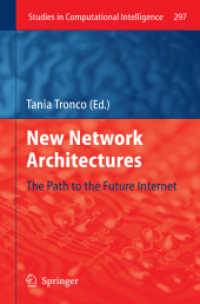 New Network Architectures (Studies in Computational Intelligence) 〈Vol. 297〉