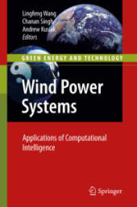 Wind Power Systems : Applications of Computational Intelligence (Green Energy and Technology) （2010. 430 p. 235 mm）