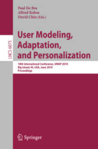 User Modeling, Adaptation, and Personalization : 18th International Conference, UMAP 2010, Big Island, HI, USA, June 20-24, 2010, Proceedings (Lecture