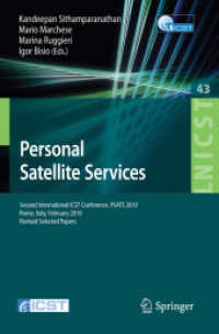 Personal Satellite Services : Second International Icst Conference, Psats 2010, Rome, Italy, February 2010 (Lecture Notes of the Institute for Compute （Revised）