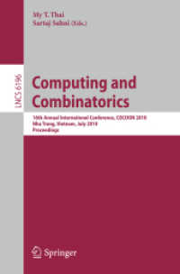Computing and Combinatorics : 16th Annual International Conference, COCOON 2010, Vietnam, Proceedings (Lecture Notes in Computer Science) 〈Vol. 6196〉