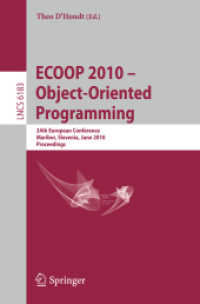 ECOOP 2010 -- Object-Oriented Programming : 24th European Conference, Maribor, Slovenia, June 21-25, 2010, Proceedings (Lecture Notes in Computer Science / Programming and Software Engineering 6183) （2010. XI, 599 S.）