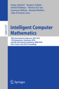 Intelligent Computer Mathematics : 10th International Conference, Aisc 2010, 17th Symposium, Calculemus 2010 and 9th International Conference, Mkm 201