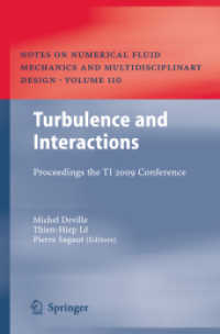 Turbulence and Interactions : Proceedings the TI 2009 Conference (Notes on Numerical Fluid Mechanics and Multidisciplinary Design) 〈Vol. 110〉
