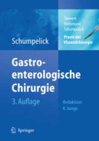 Praxis der Viszeralchirurgie. Bd.2 Gastroenterologische Chirurgie （3. Aufl. 2011. XII, 840 S. m. 646 SW- u. 100 Farbabb. sowie 146 Tab. 2）