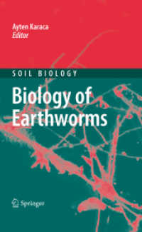 Biology of Earthworms (Soil Biology) 〈Vol. 24〉