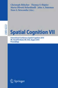 Spatial Cognition VII (Lecture Notes in Artificial Intelligence)