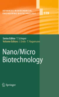 Nano/Micro Biotechnology (Advances in Biochemical Engineering Biotechnology) 〈Vol. 119〉